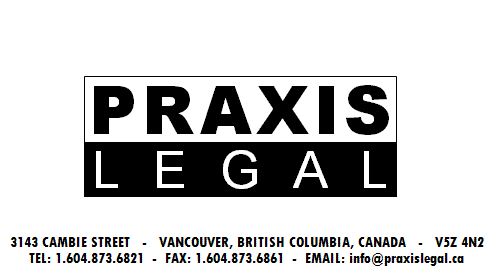 Praxis Legal @ info@praxislegal.ca